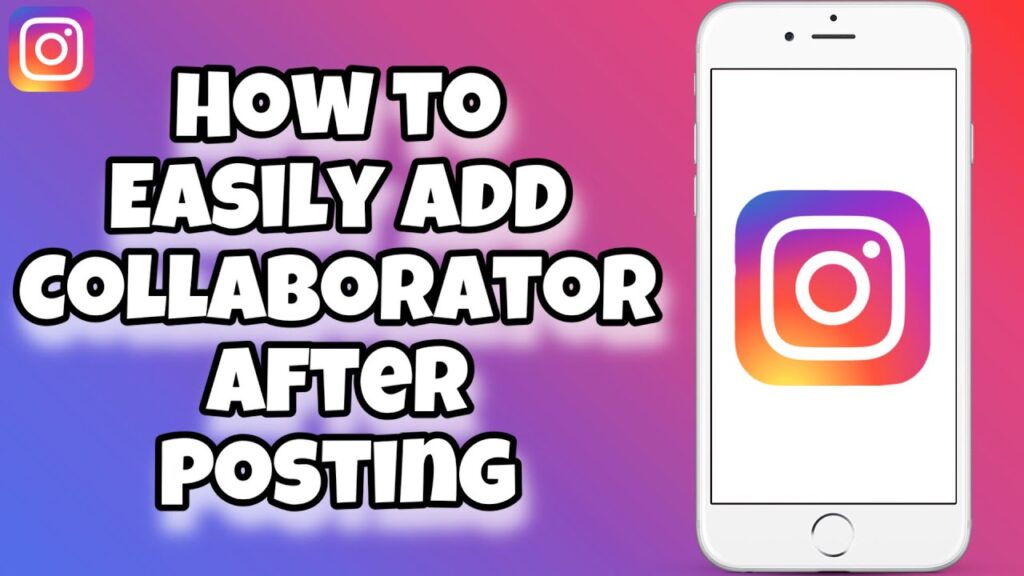 How to Add a Collaborator on Instagram After Posting? 5 Add a Collaborator on Instagram Before Posting