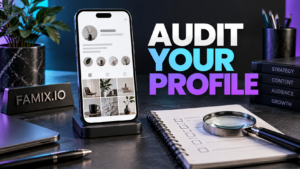 Illustrated Instagram profile audit setup with a phone, checklist, magnifying glass and Famix branding